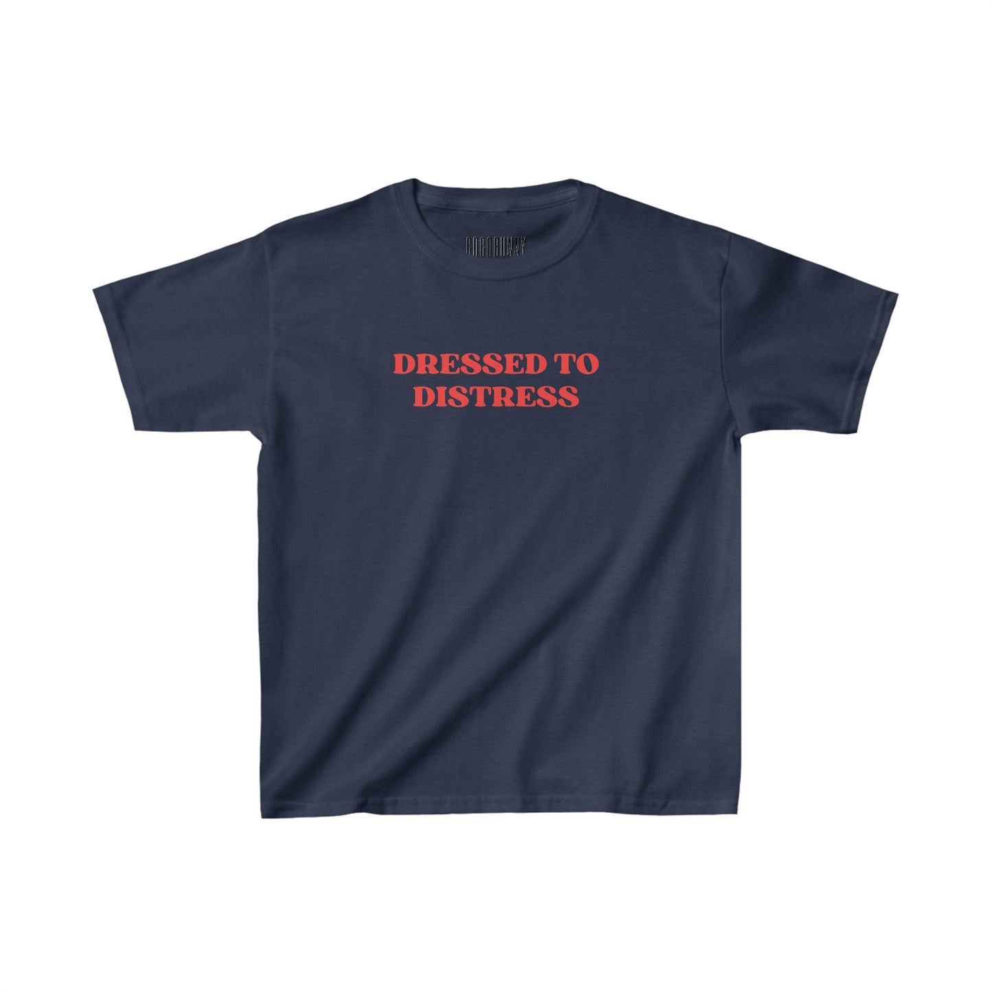 Dressed To Distress - Baby Tee