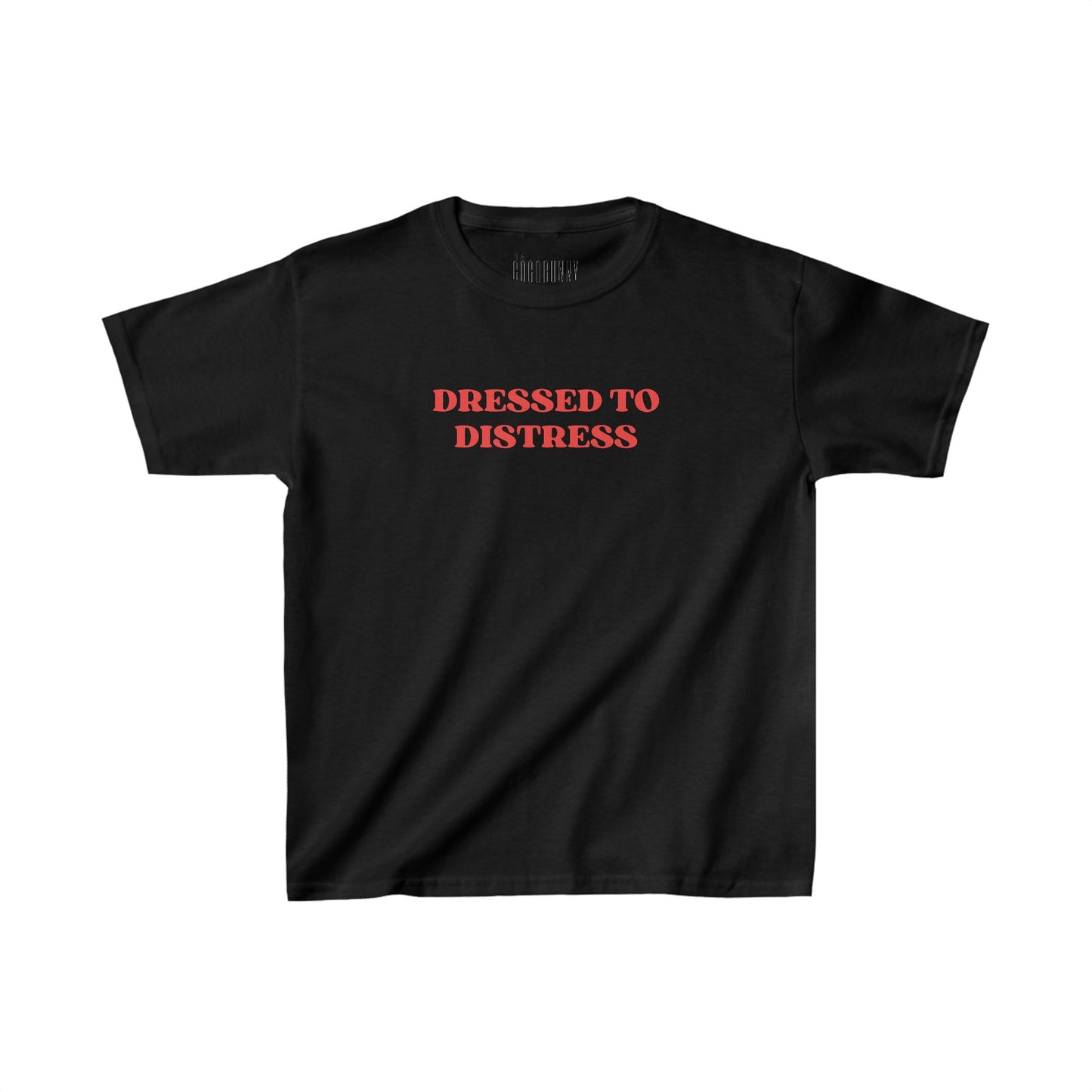 Dressed To Distress - Baby Tee