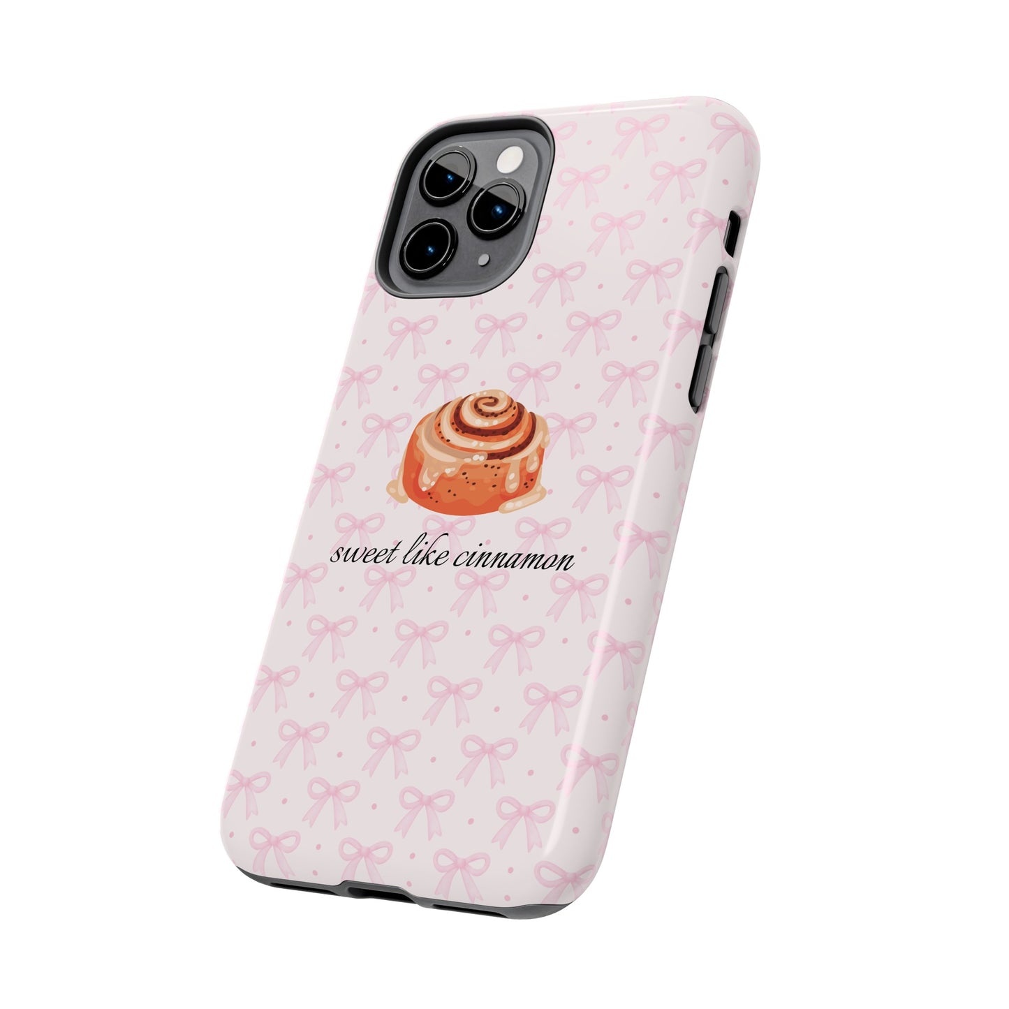 Sweet Like Cinnamon - iPhone Case