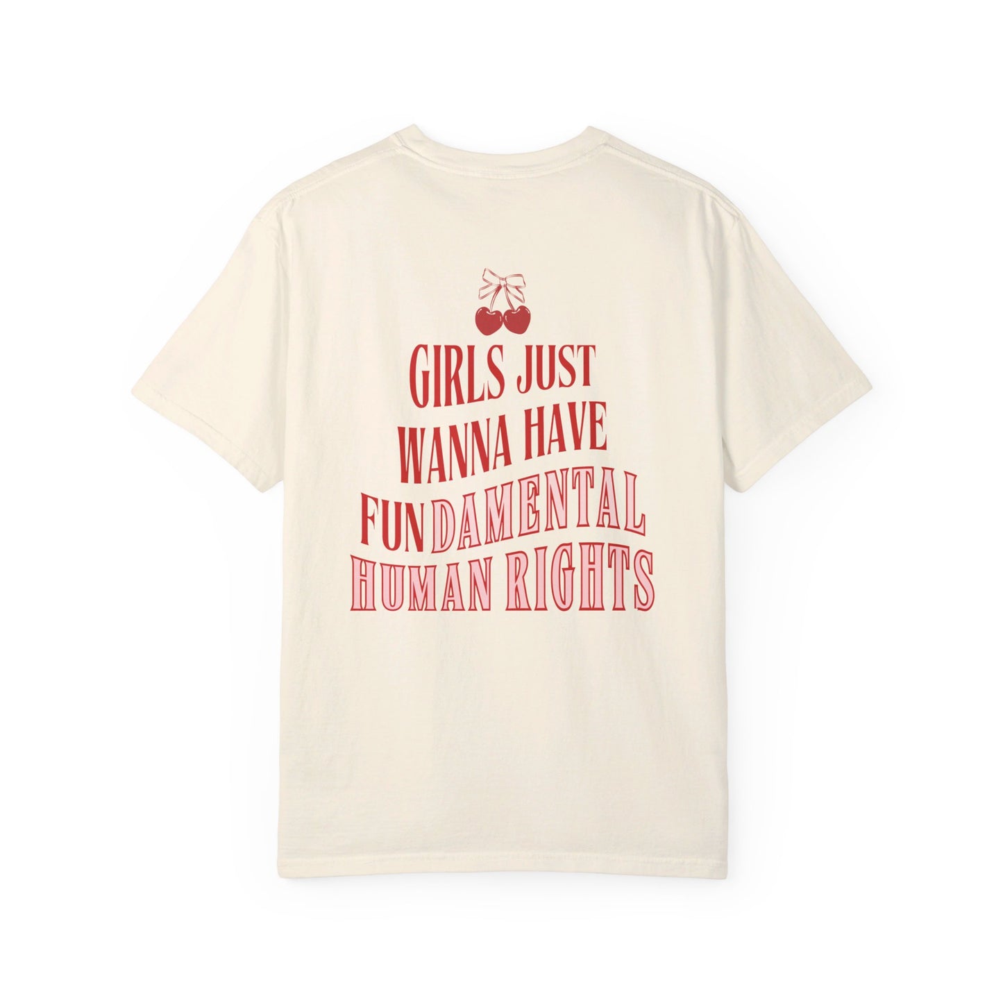 Girls Just Wanna - Classic Tee