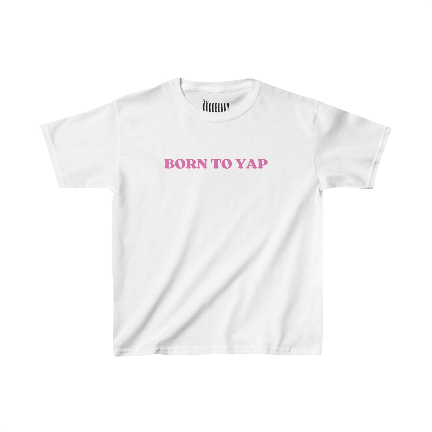 Born To Yap - Baby Tee