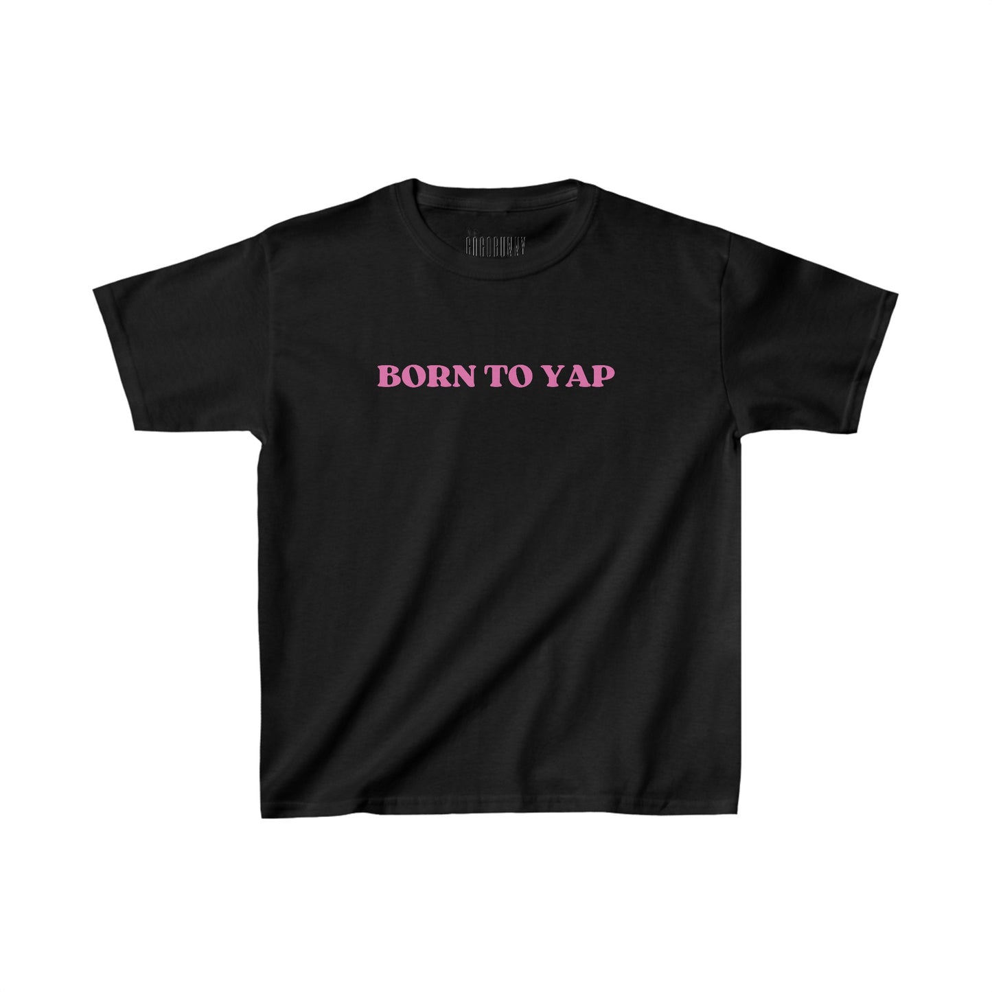 Born To Yap - Baby Tee