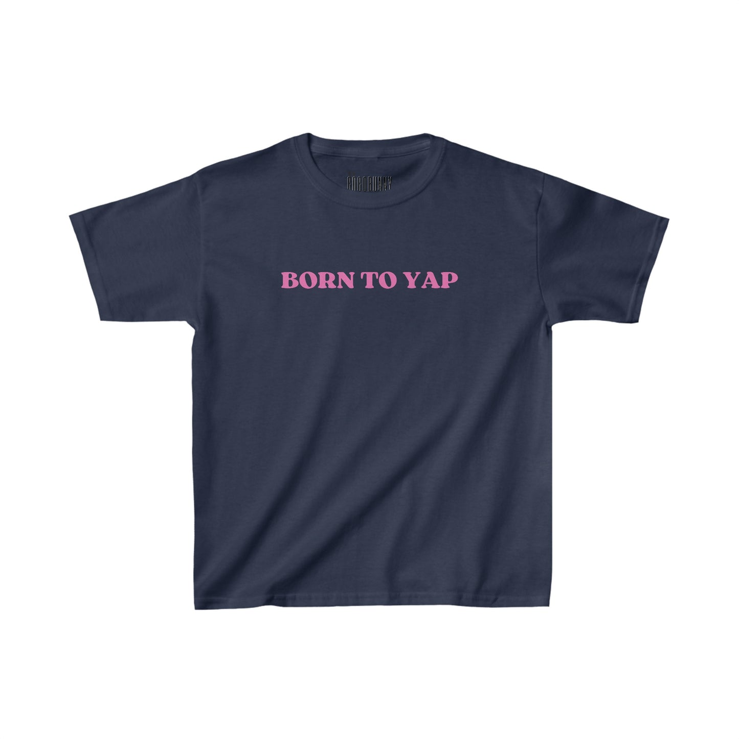 Born To Yap - Baby Tee