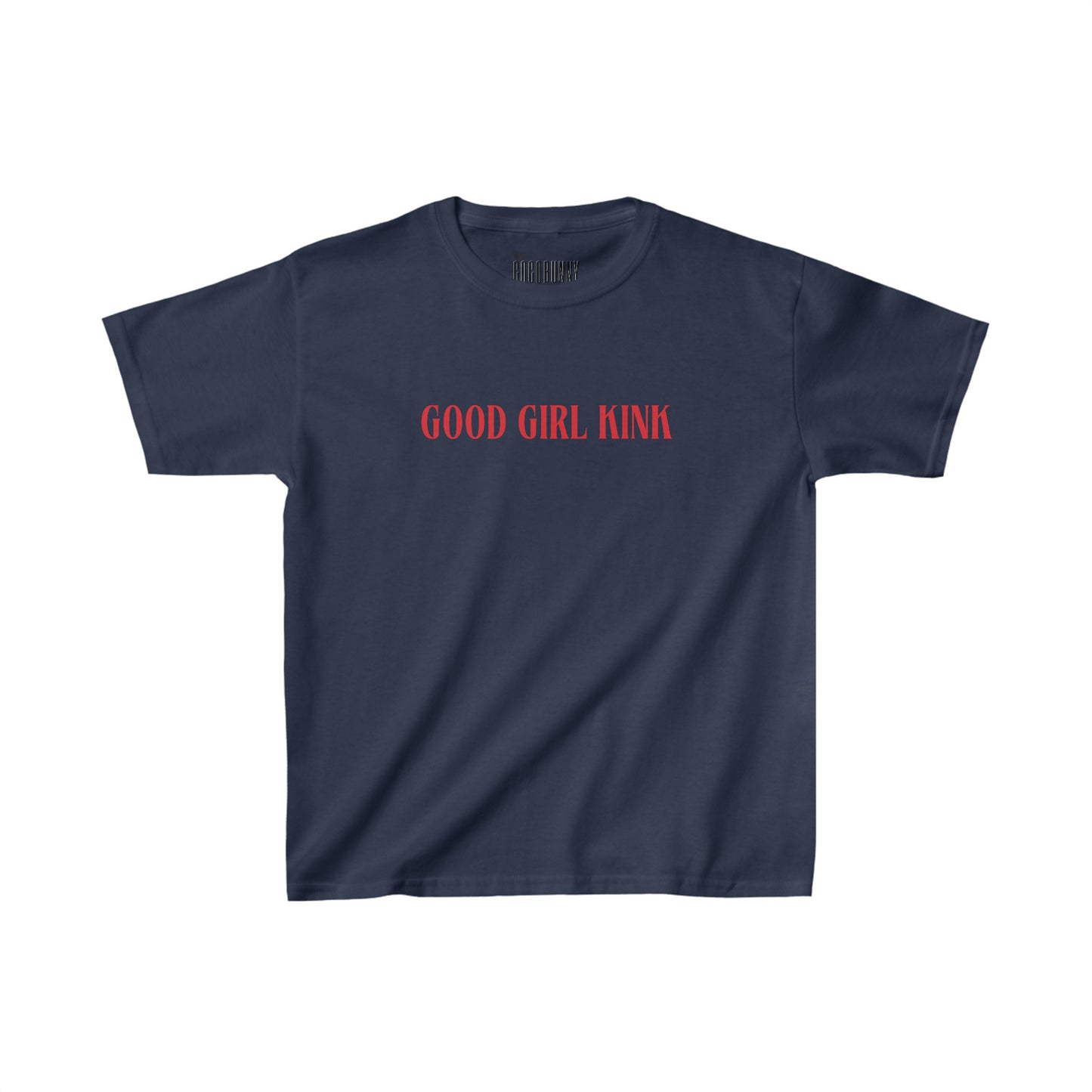 Good Girl Kink - Baby Tee