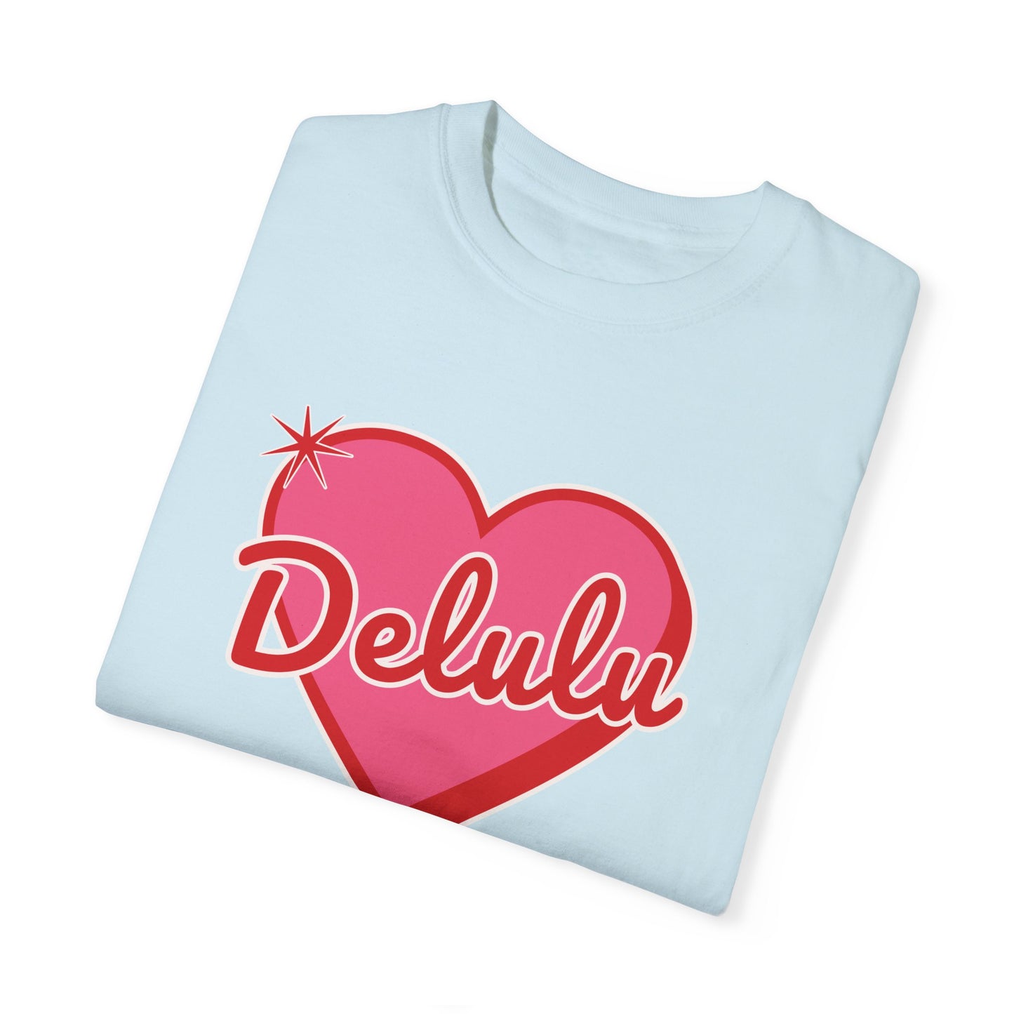 Delulu - Classic Tee