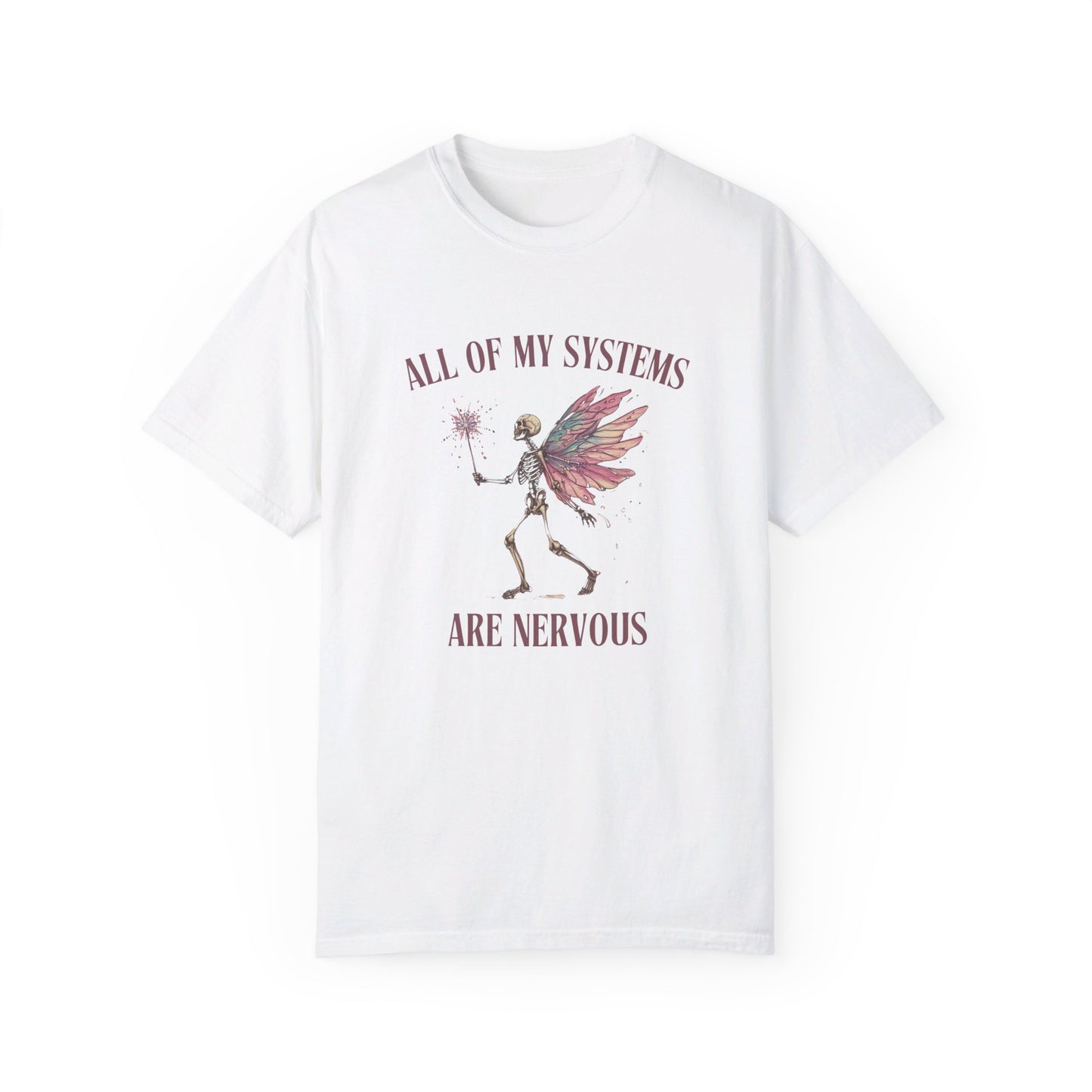 All Of My Systems Are Nervous - Classic Tee