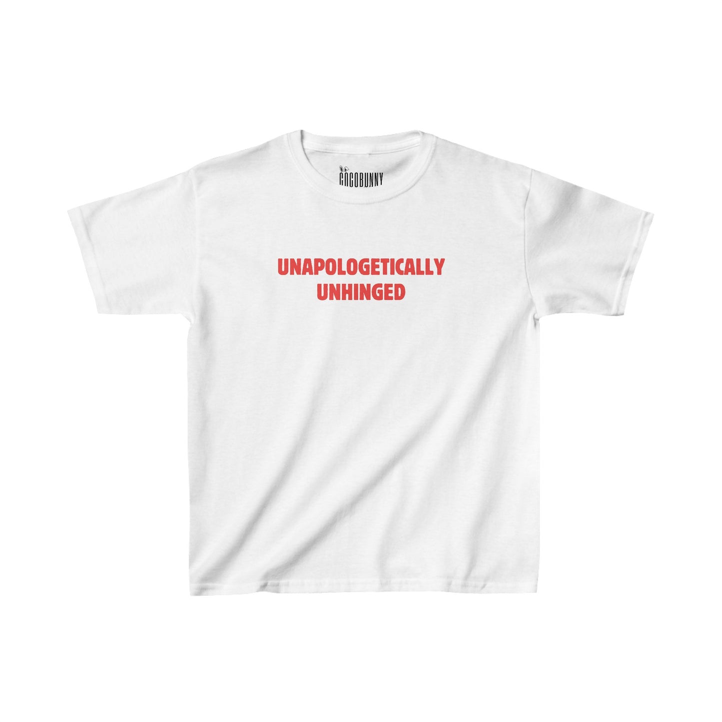 Unapologetically Unhinged - Baby Tee