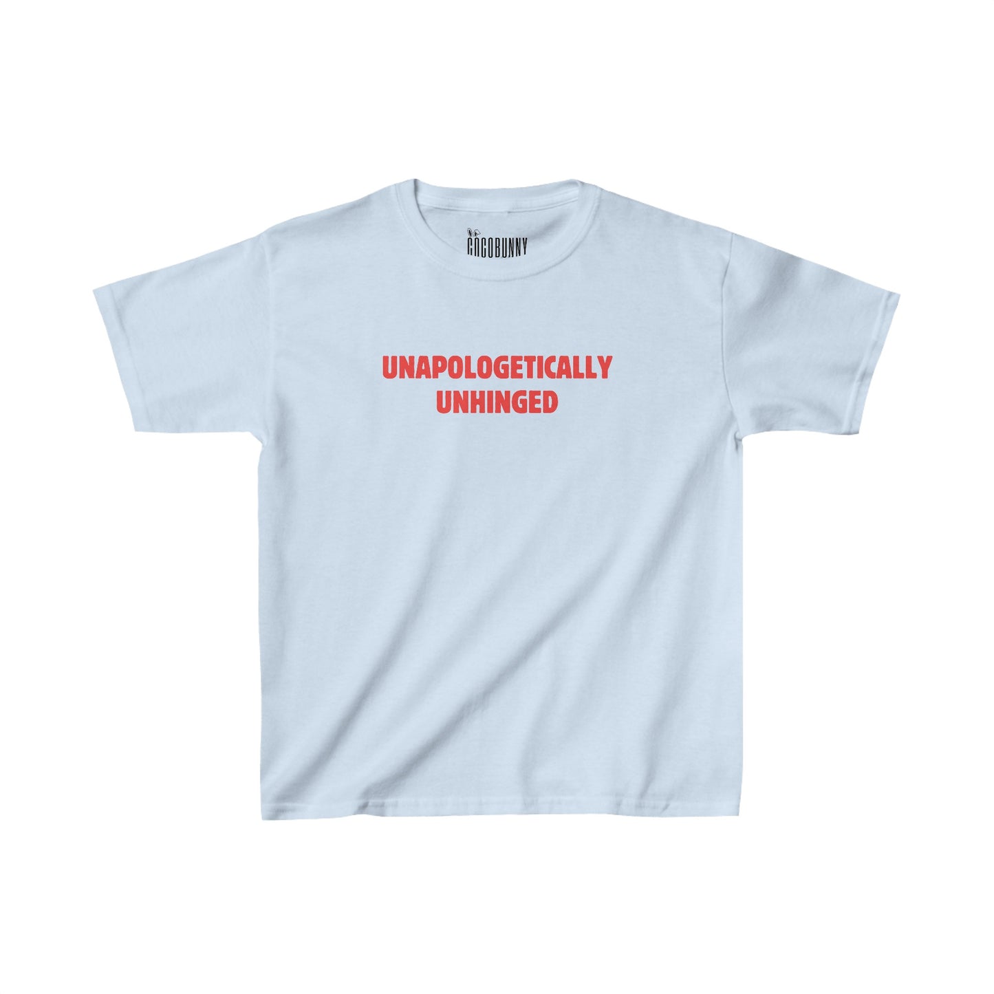 Unapologetically Unhinged - Baby Tee