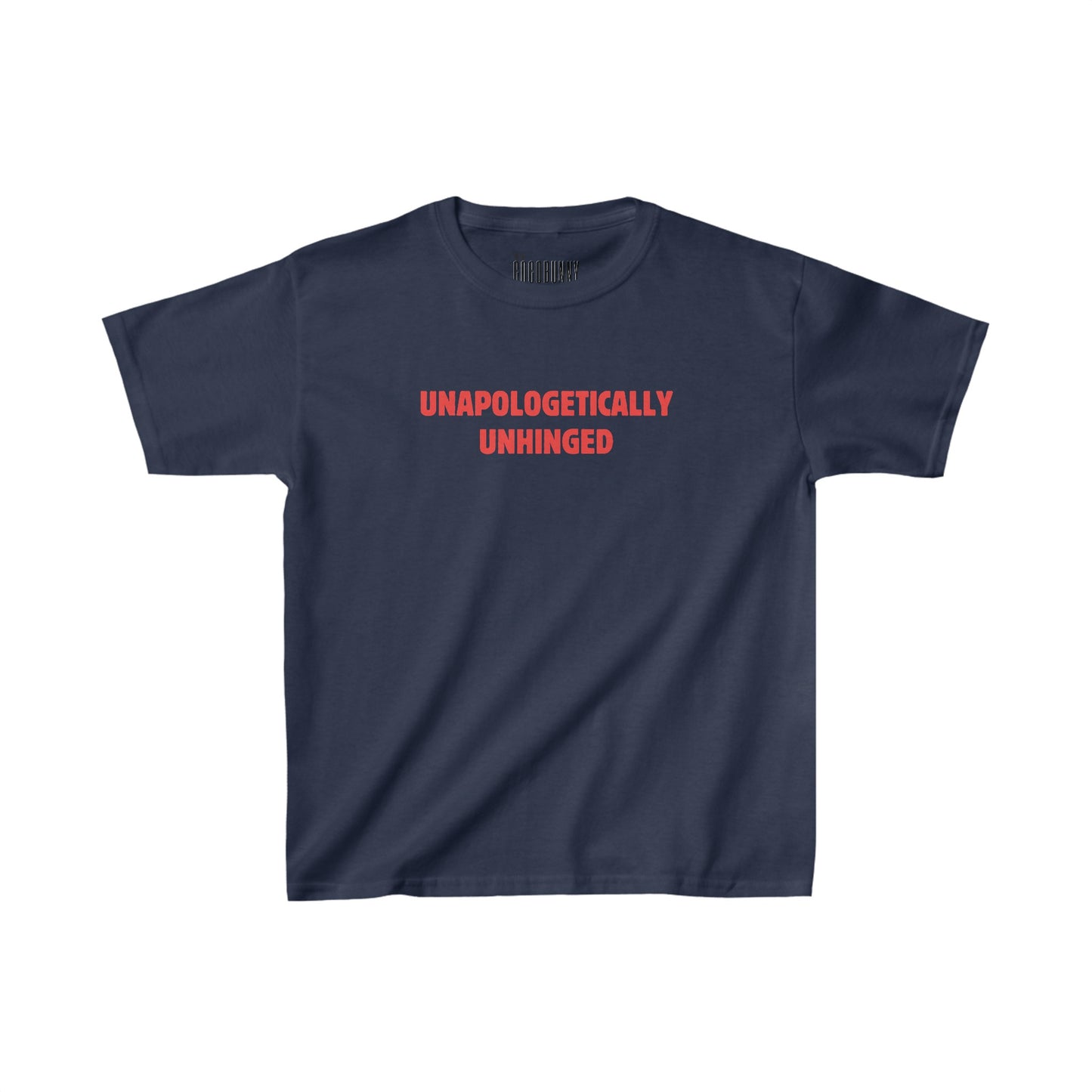 Unapologetically Unhinged - Baby Tee