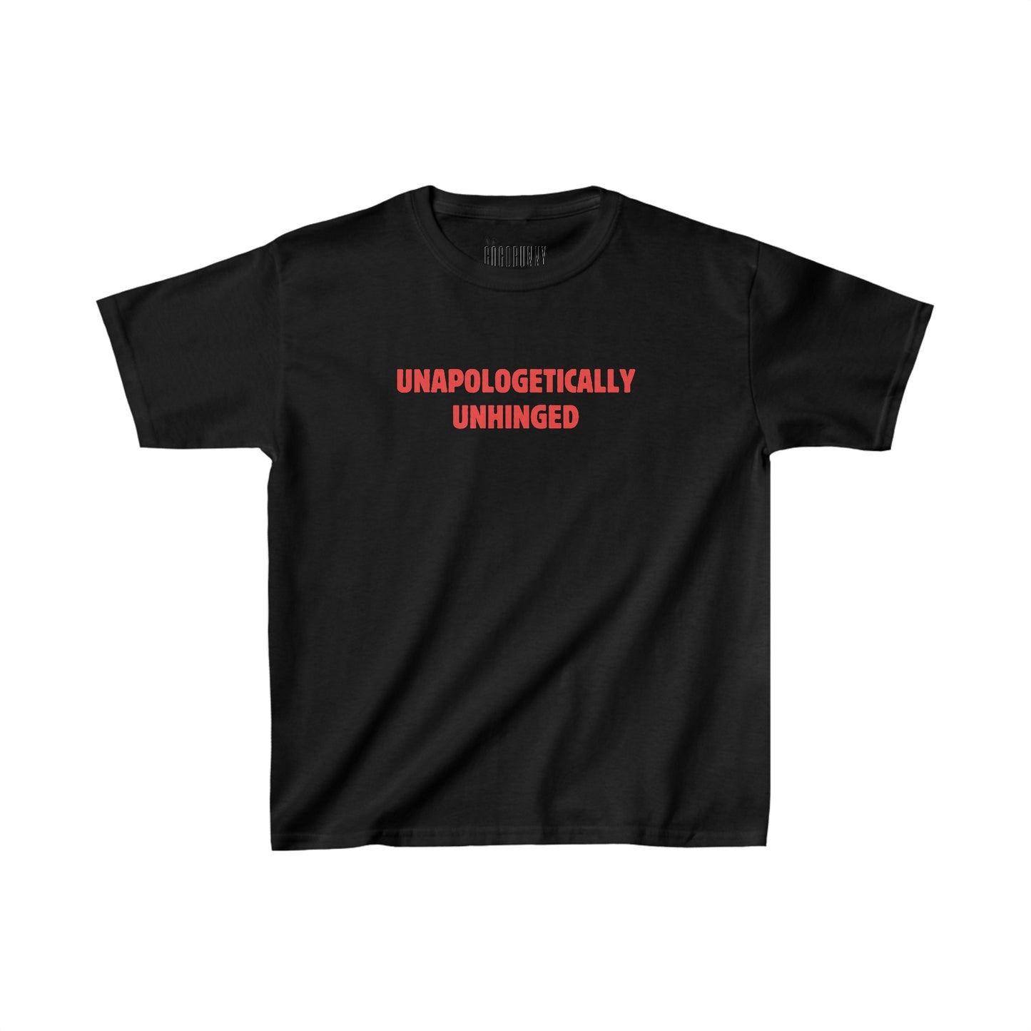 Unapologetically Unhinged - Baby Tee